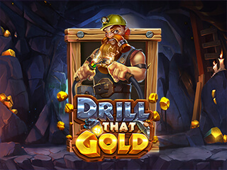 Drill+That+Gold png